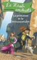 Couverture Le miroir enchanté, tome 5 : La princesse et le mousquetaire Editions Pocket (Jeunesse) 2014