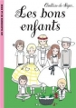 Couverture Les bons enfants Editions Hachette (Les classiques de la rose) 2007