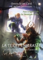 Couverture La première guerre formique, tome 2 : La terre embrasée Editions L'Atalante (La Dentelle du cygne) 2014