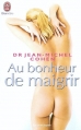 Couverture Au bonheur de maigrir Editions J'ai Lu (Bien-être) 2003