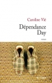 Couverture Dépendance day Editions JC Lattès 2015