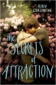 Couverture The Secrets of Attraction Editions Balzer + Bray 2015