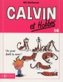 Couverture Calvin et Hobbes, tome 14 : Va jouer dans le mixer ! Editions Hors collection 2012