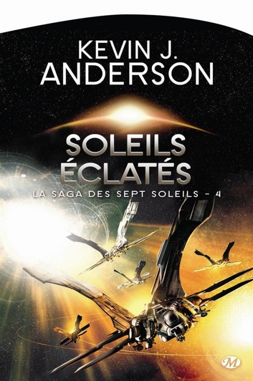 Couverture La saga des Sept Soleils, tome 4 : Soleils éclatés