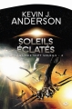 Couverture La saga des Sept Soleils, tome 4 : Soleils éclatés Editions Milady (Science-fiction) 2013