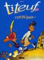 Couverture Titeuf, tome 04 : C'est pô juste Editions Glénat 1995
