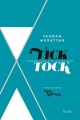 Couverture Tick tock, mémoires visuelles du temps qui passe Editions Stock 2014