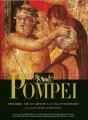 Couverture Pompéi, histoire, vie et art de la ville enterrée Editions White Star 2012