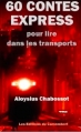 Couverture 60 contes express pour lire dans les transports Editions du camembert 2012