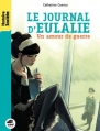 Couverture Le Journal d'Eulalie : Un amour de guerre Editions Oskar (Histoire et Société) 2014