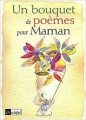 Couverture Un bouquet de poèmes pour Maman Editions L'Archipel 2002
