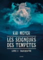 Couverture Les Seigneurs des tempêtes, tome 3 : Skarabapur Editions L'Atalante (La Dentelle du cygne) 2015
