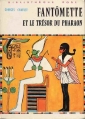 Couverture Fantômette et le trésor du pharaon Editions Hachette (Bibliothèque Rose) 1970