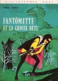 Couverture Fantômette et la grosse bête Editions Hachette (Bibliothèque Rose) 1974
