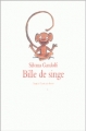 Couverture Bille de singe Editions L'École des loisirs 2005