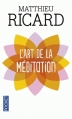 Couverture L'art de la méditation Editions Pocket 2010