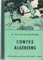 Couverture Contes algériens Editions Fernand Nathan (Contes et légendes) 1957