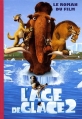 Couverture L'âge de glace, tome 2 Editions Hachette 2009