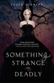 Couverture Something Strange and Deadly, book 1 Editions HarperTeen 2012