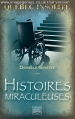 Couverture Histoires Miraculeuses Editions Michel Quintin (Québec insolite) 2010