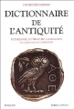 Couverture Dictionnaire de l'Antiquité Editions Robert Laffont 1989
