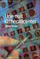 Couverture Une nuit @ the callcenter Editions Stock 2007