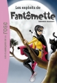 Couverture Les exploits de Fantômette Editions Hachette (Les classiques de la rose) 2010