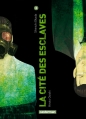 Couverture La cité des esclaves, tome 03 Editions Casterman (Sakka) 2015