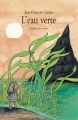 Couverture L'Eau Verte Editions L'École des loisirs 2005