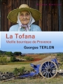 Couverture La Tofana : Vieille bourrique de Provence Editions Nelson 2014