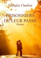 Couverture Prisonniers de leur passé Editions NCL 2013