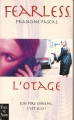 Couverture Fearless, tome 3 : L'otage Editions Fleuve 2001