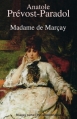 Couverture Madame de Marçay Editions Rivages (Poche - Petite bibliothèque) 2010