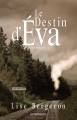 Couverture Le destin d'Eva Editions JCL 2014