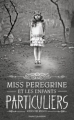Couverture Miss Peregrine et les enfants particuliers, tome 1 Editions Bayard (Jeunesse) 2014
