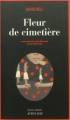 Couverture Fleur de cimetière Editions Actes Sud (Actes noirs) 2013