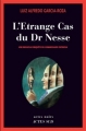 Couverture L'Etrange Cas du Dr Nesse Editions Actes Sud (Actes noirs) 2010