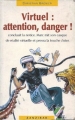 Couverture Virtuel : Attention, danger ! Editions Milan (Zanzibar) 1994