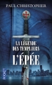 Couverture La légende des templiers, tome 1 : L'épée Editions Pocket (Thriller) 2015