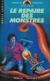 Couverture Le repaire des monstres Editions Hachette (Haute tension) 1986