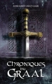 Couverture Chroniques du Graal Editions Hachette 2012