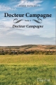 Couverture Docteur Campagne, tome 1 : Docteur Campagne Editions Coup d'Oeil 2013