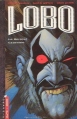 Couverture Lobo : Le dernier Czarnien Editions Glénat (Comics) 1992