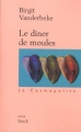 Couverture Le dîner de moules Editions Stock (Bibliothèque cosmopolite) 2000