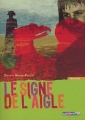 Couverture Le signe de l'aigle Editions Casterman (Feeling ) 2005