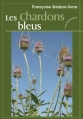 Couverture Les chardons bleus Editions Les 2 Encres (Encres Libres) 2012