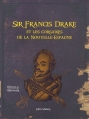 Couverture Sir Francis Drake et les corsaires de la Nouvelle-Espagne Editions Babiroussa 2009