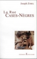 Couverture La Rue Cases-Nègres Editions Présence Africaine 2000