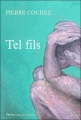 Couverture Tel fils Editions Phebus 2015