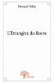 Couverture L'étrangère du fleuve Editions Autoédité 2015